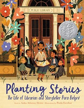 portada Planting Stories: The Life of Librarian and Storyteller Pura Belpré (en Inglés)