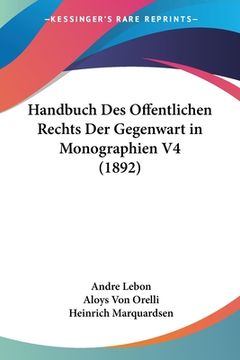 portada Handbuch Des Offentlichen Rechts Der Gegenwart in Monographien V4 (1892) (in German)