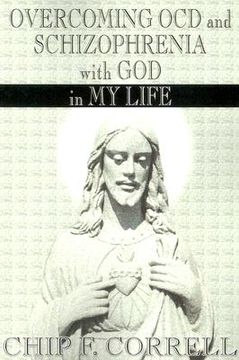 portada overcoming ocd and schizopherenia with god in my life (en Inglés)