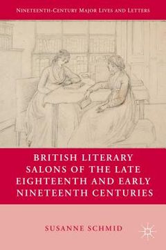 portada british literary salons of the late eighteenth and early nineteenth centuries
