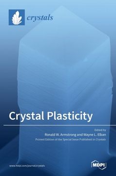 portada Crystal Plasticity at Micro- and Nano-scale Dimensions (en Inglés)