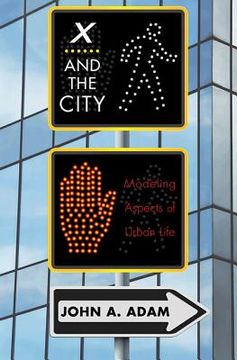 portada x and the city: modeling aspects of urban life (en Inglés)
