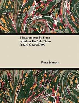 portada 4 impromptus by franz schubert for solo piano (1827) op.90/d899 (en Inglés)