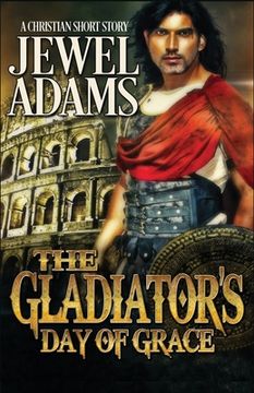 portada The Gladiator's Day of Grace