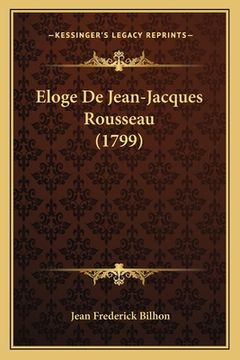 portada Eloge De Jean-Jacques Rousseau (1799) (en Francés)