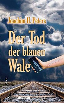portada Der tod der Blauen Wale: Kriminalroman (in German)