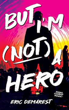 portada But I'm Not a Hero (en Inglés)