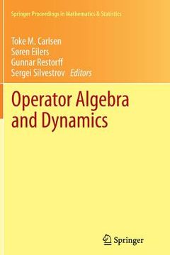 portada Operator Algebra and Dynamics: Nordforsk Network Closing Conference, Faroe Islands, May 2012 (en Inglés)