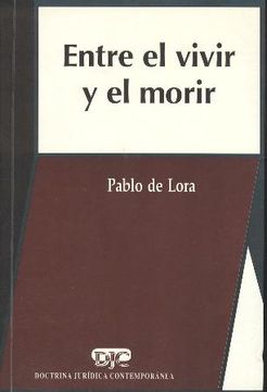 portada ENTRE EL VIVIR Y EL MORIR (in Spanish)