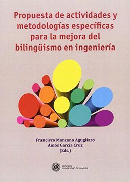 portada Propuesta de actividades y metodologías especificas para la mejora del bilingüismo en ingeniería (Fuera de colección)