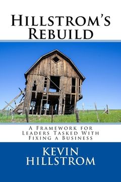 portada Hillstrom's Rebuild: A Framework for Leaders Tasked With Fixing a Business (en Inglés)