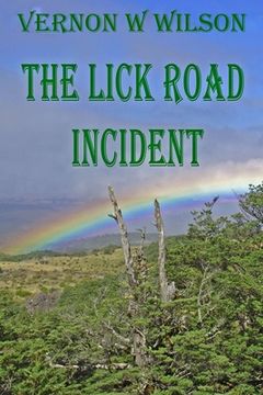portada The Lick Road Incident (in English)