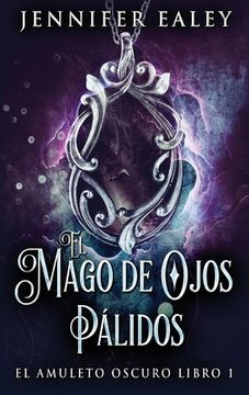 portada El Mago de Ojos P�Lidos (Hardback or Cased Book) (in Spanish)