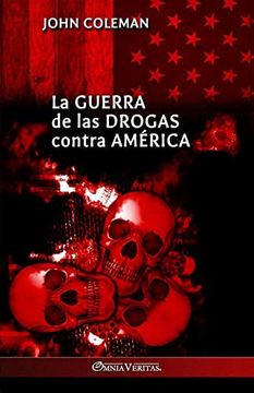 portada La Guerra de las Drogas Contra América