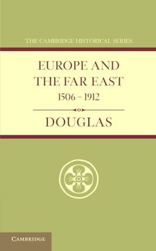portada Europe and the far East 1506 1912 (Cambridge Historical Series) (in English)