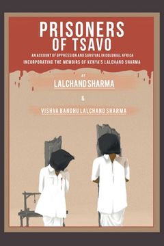 portada Prisoners of Tsavo: An Account of Persecution and Survival in Colonial Africa (en Inglés)