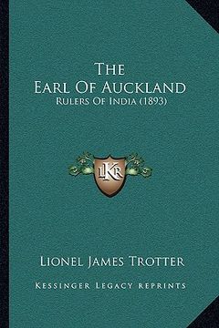 portada the earl of auckland: rulers of india (1893) (en Inglés)