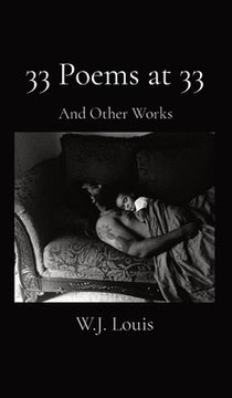 portada 33 Poems at 33: And Other Works (en Inglés)