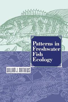 portada Patterns in Freshwater Fish Ecology (en Inglés)