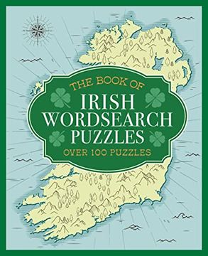 portada The Book of Irish Wordsearch Puzzles: Over 100 Puzzles (en Inglés)