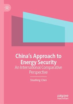 portada China’S Approach to Energy Security: An International Comparative Perspective