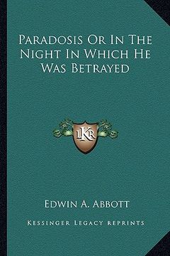 portada paradosis or in the night in which he was betrayed (en Inglés)