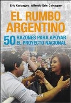 portada Rumbo Argentino 50 Razones Para Apoy