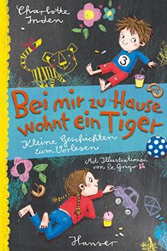 portada Bei mir zu Hause Wohnt ein Tiger: Kleine Geschichten zum Vorlesen (en Alemán)