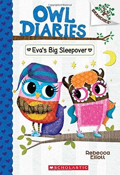 portada Eva's Big Sleepover: A Branches Book (Owl Diaries #9): Volume 9 (in English)