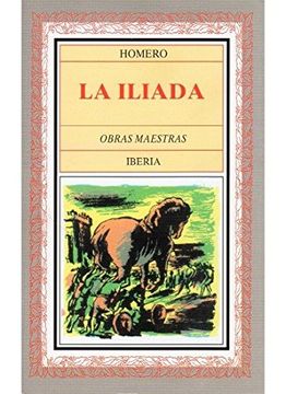 portada 111. La Iliada (Literatura-Obras Maestras Iberia)