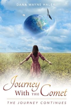 portada Journey with the Comet: The Journey Continues Volume 2 (en Inglés)