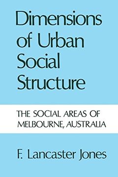 portada Dimensions of Urban Social Structure: The Social Areas of Melbourne, Australia (in English)