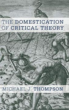 portada The Domestication of Critical Theory (in English)