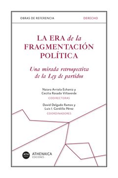 portada La era de la Fragmentacion Politica (in Spanish)