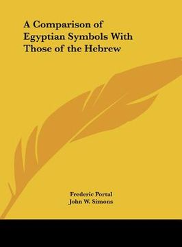 portada a comparison of egyptian symbols with those of the hebrew (en Inglés)