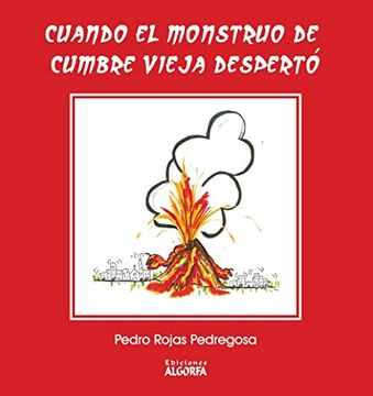 portada Cuando el Monstruo de Cumbre Vieja Despertó (in Spanish)