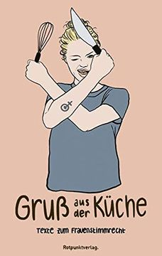 portada Gruß aus der Küche: Texte zum Frauenstimmrecht (in German)