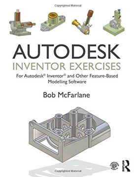 portada Autodesk Inventor Exercises: For Autodesk(r) Inventor(r) and Other Feature-Based Modelling Software (en Inglés)