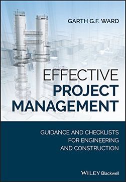 portada Effective Project Management: Guidance and Checklists for Engineering and Construction 