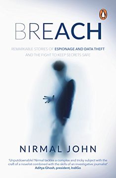 portada Breach: Remarkable Stories of Espionage and Data Theft and the Fight to Keep Secrets Safe (en Inglés)
