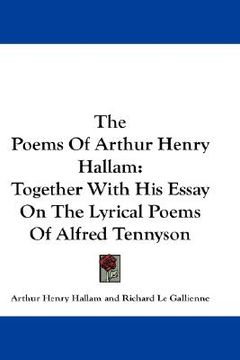 portada the poems of arthur henry hallam: together with his essay on the lyrical poems of alfred tennyson (in English)