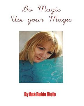 portada Do Magic Use Your Magic (en Inglés)