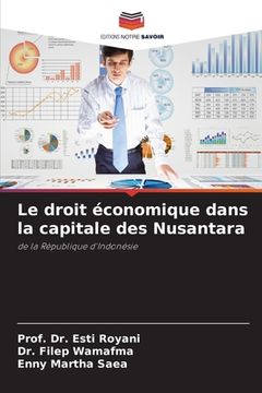 portada Le droit économique dans la capitale des Nusantara (in French)