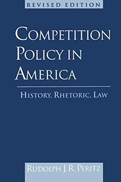 portada Competition Policy in America: History, Rhetoric, law 