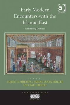 portada early modern encounters with the islamic east (en Inglés)