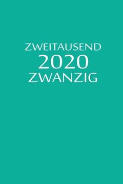 portada zweitausend zwanzig 2020: Planer 2020 A5 Türkisblau (en Alemán)
