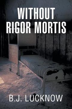 portada Without Rigor Mortis (en Inglés)