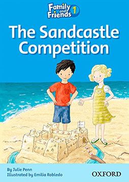 portada Family and Friends Readers 1: Family and Friends 1. The Sandcastle Competition (Family & Friends Readers) 