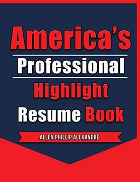 portada America'S Professional Highlight Resume Book (en Inglés)