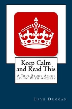 portada Keep Calm and Read This: A True Story About Life With Anxiety